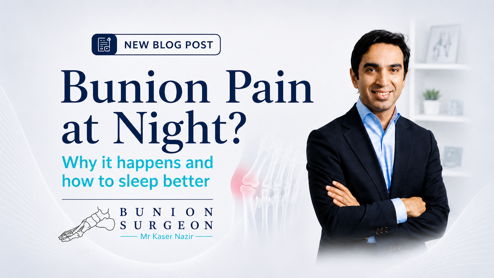 Kasear Nazir - Bunion Surgeon in Harley Street, London, Bunion Treatment Specialist